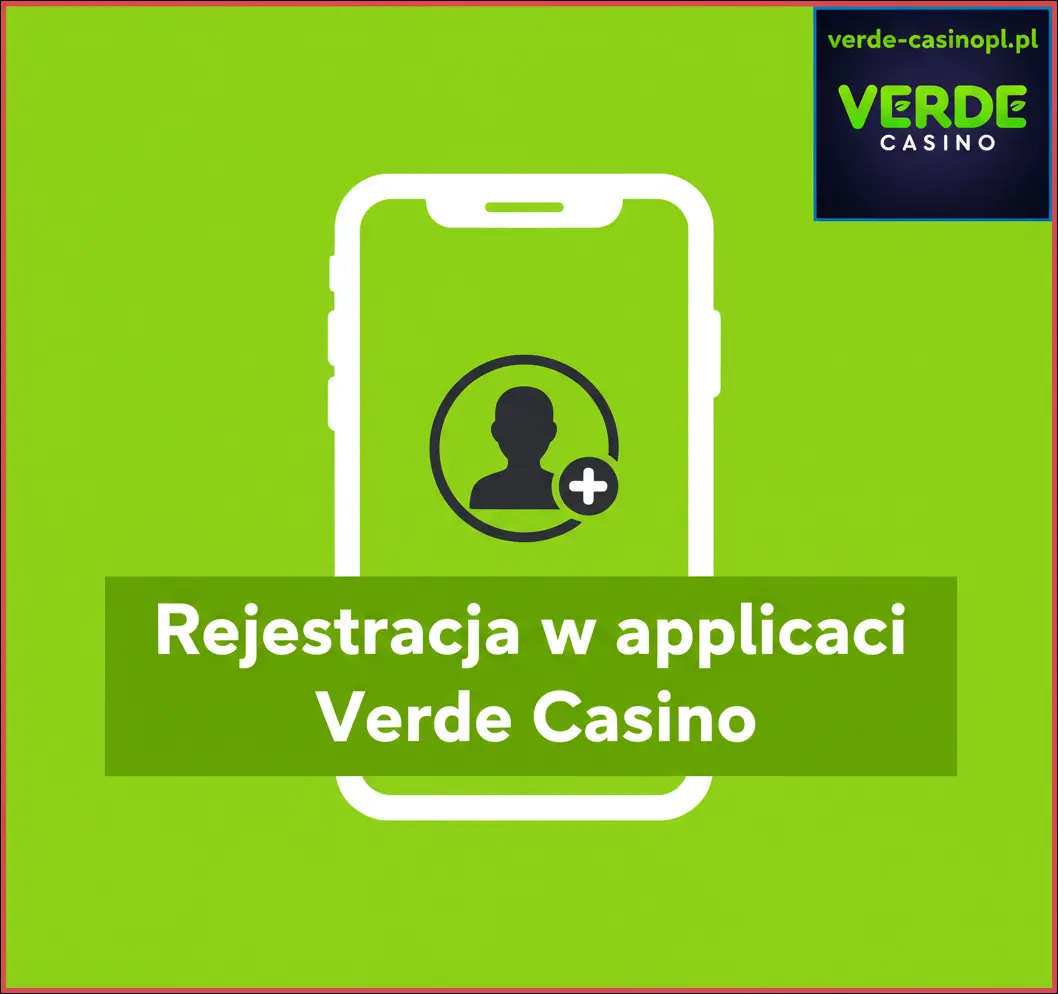Rejestracja w aplikacji Verde Casino
