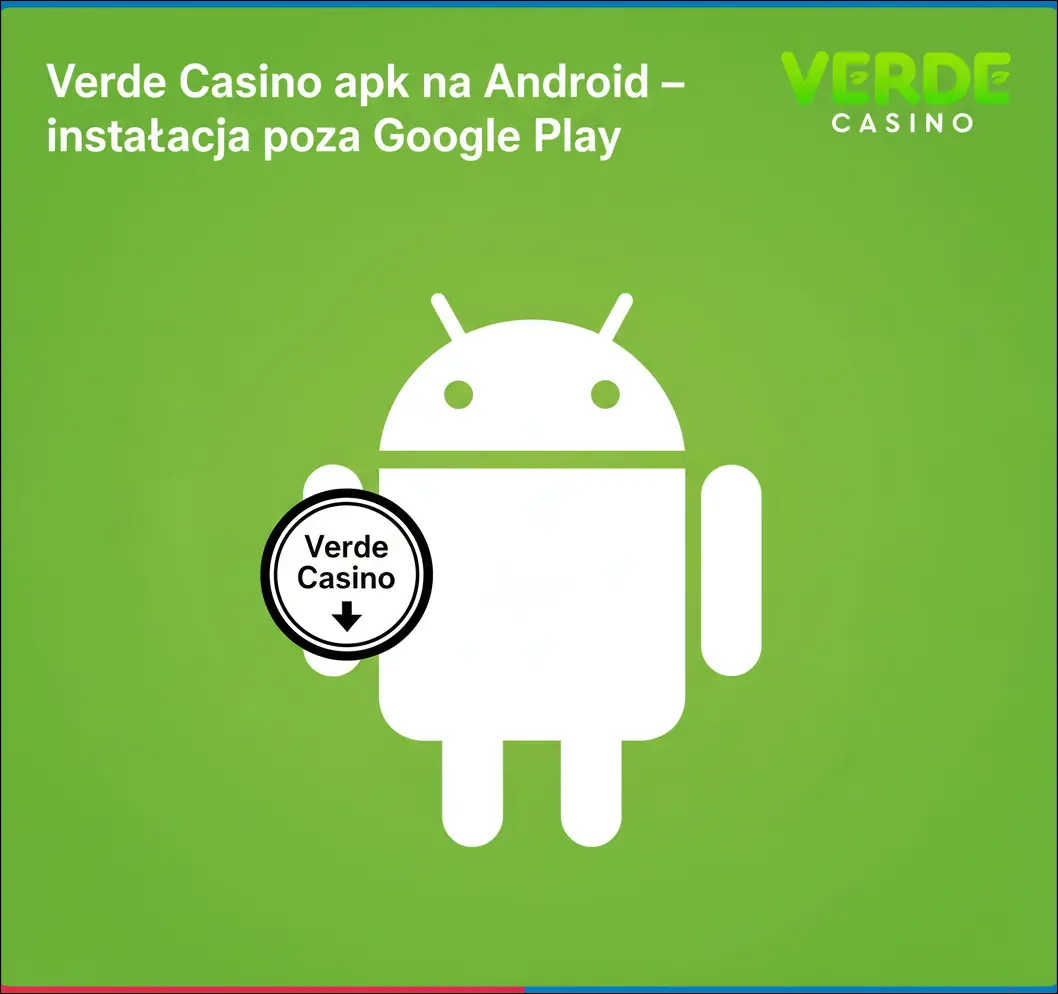 Verde Casino apk na Android – instalacja poza Google Play