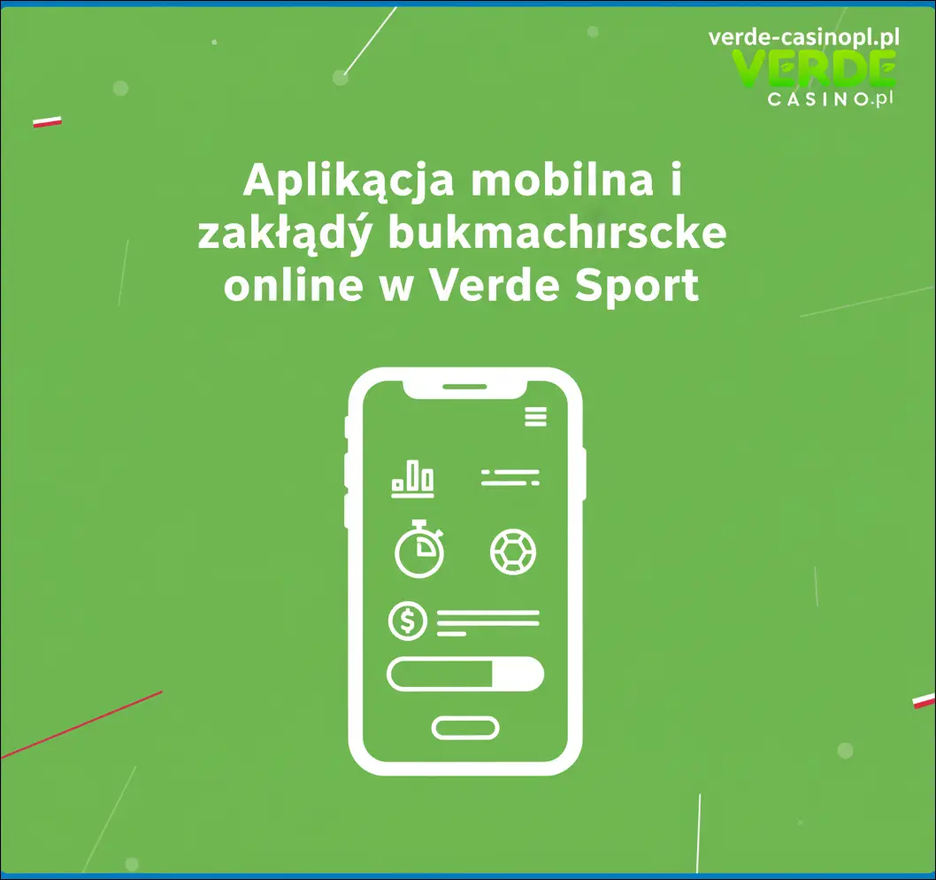 Aplikacja mobilna i zakłady bukmacherskie online w Verde Sport