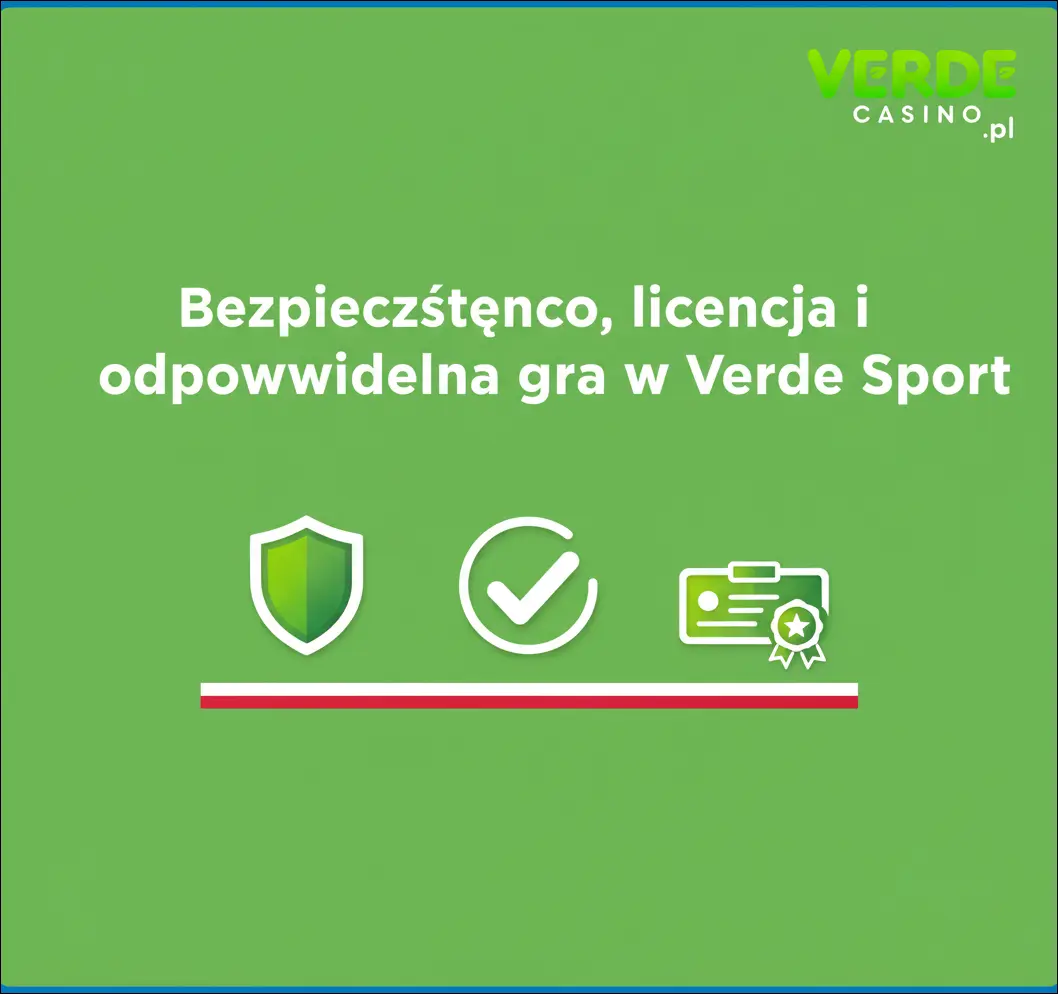 Bezpieczeństwo, licencja i odpowiedzialna gra w Verde Sport