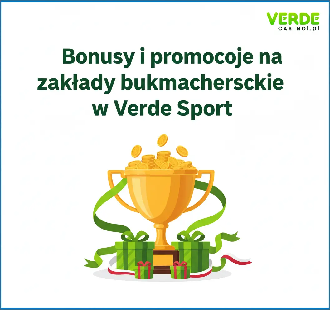 Bonusy i promocje na zakłady bukmacherskie w Verde Sport