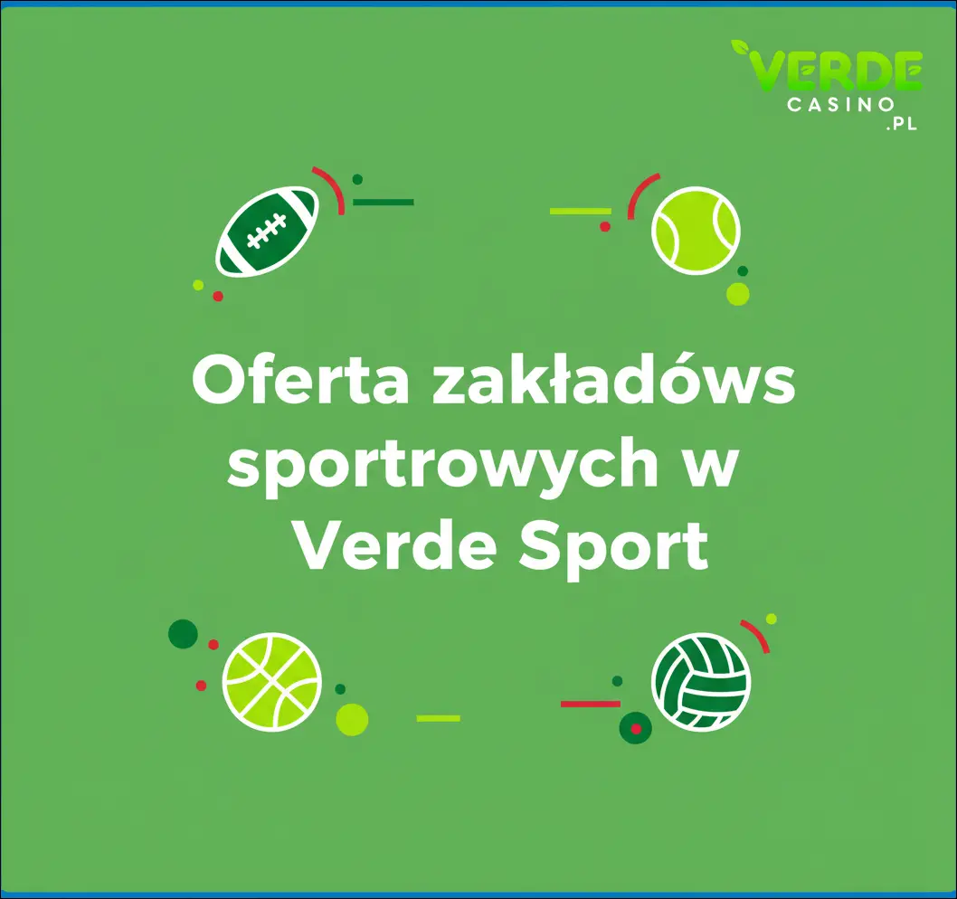 Oferta zakładów sportowych w Verde Sport